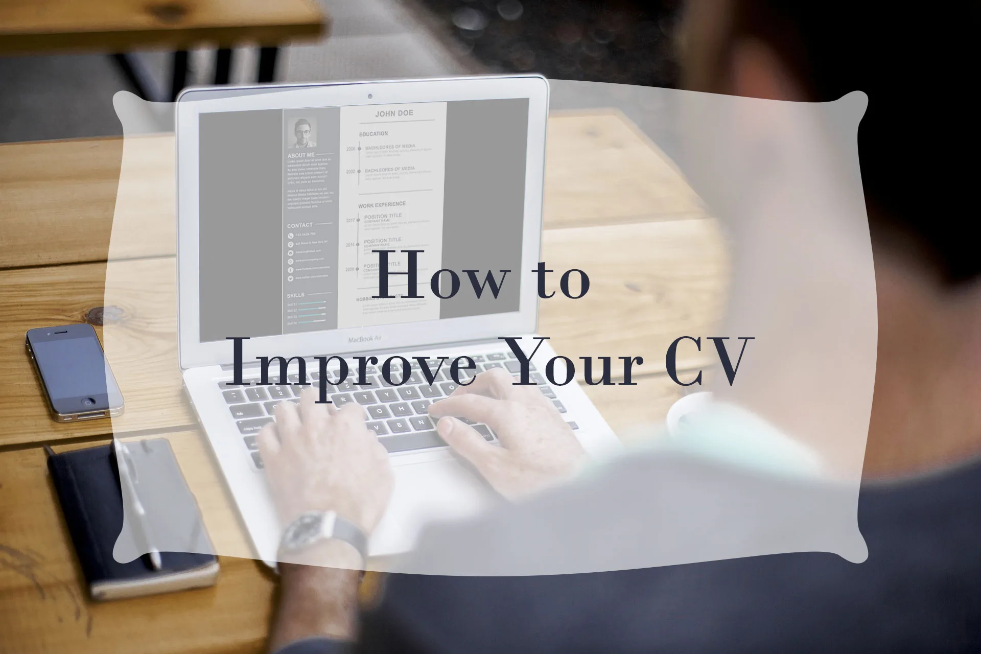How to Improve Your CV